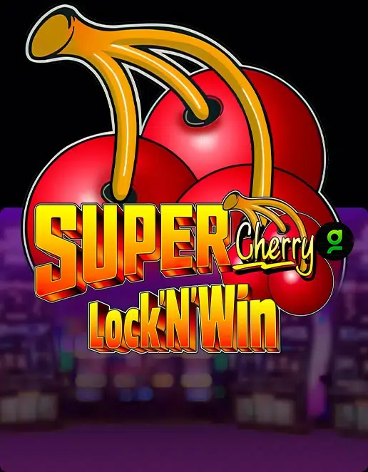 Super Cherry LockNWin slot